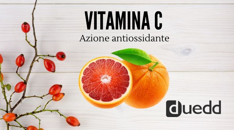 Vitamina C: l'eroe dal potere antiossidante